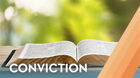 Conviction in the bible. Things To Know About Conviction in the bible. 